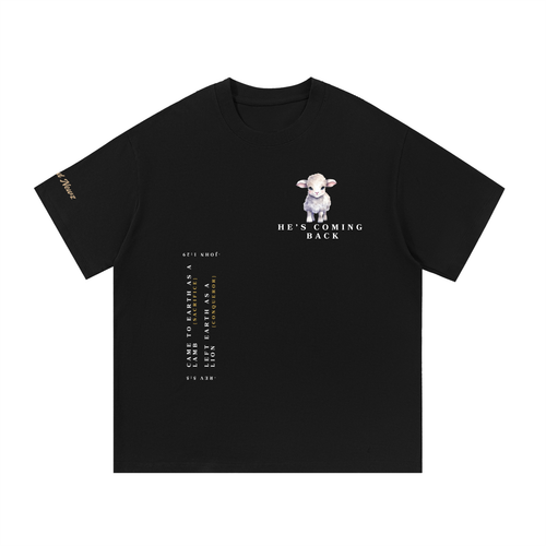 He’s Coming T-Shirt