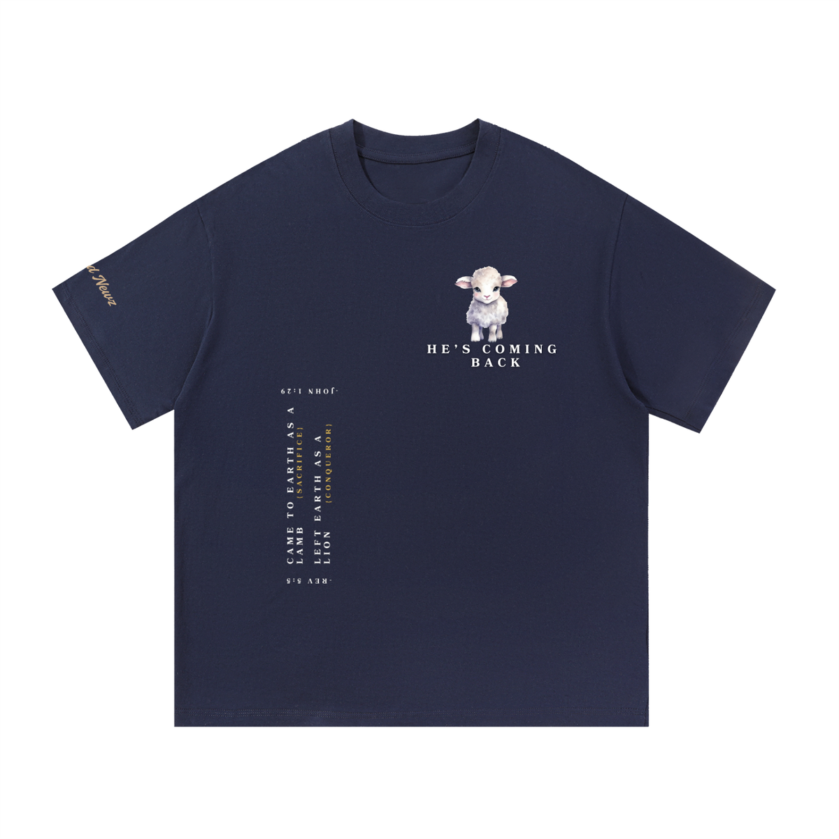 He’s Coming T-Shirt
